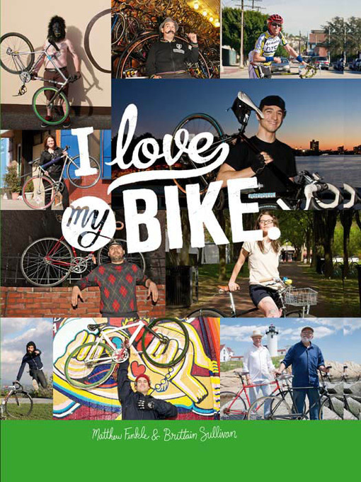 Title details for I Love My Bike by Matthew Finkle - Wait list